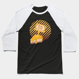 Free Cheese This Way Baseball T-Shirt